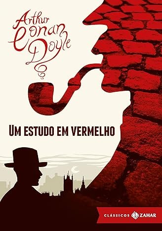 Um Estudo em Vermelho (Sir Arthur Conan Doyle): o primeiro livro sobre Sherlock Holmes