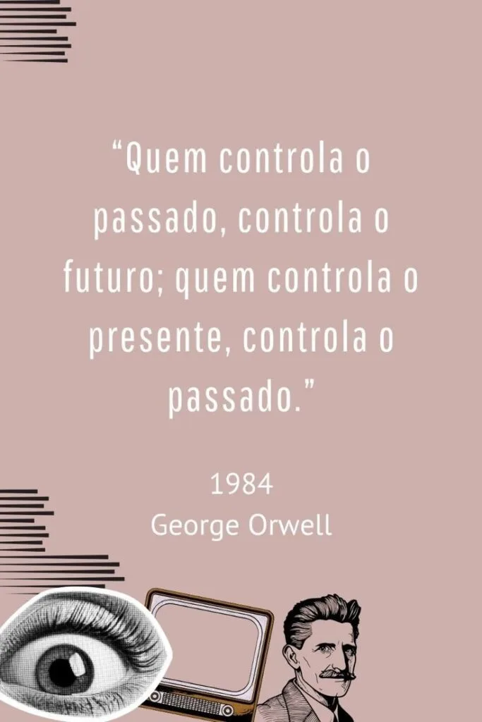 trechos do livro 1984, de George Orwell