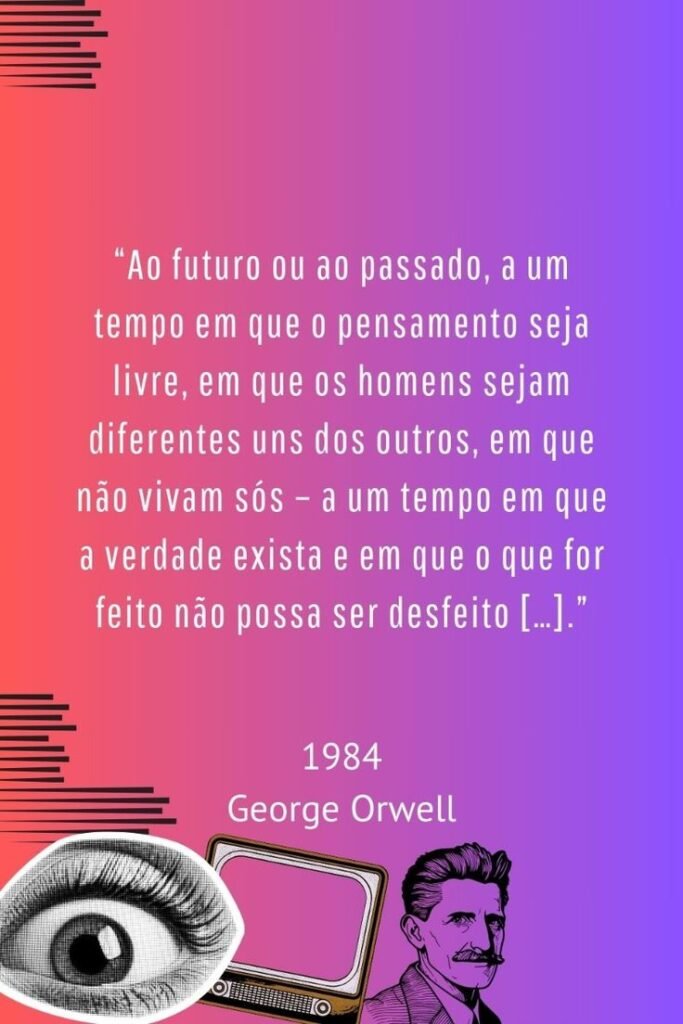 trechos do livro 1984, de George Orwell