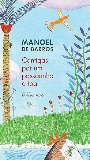 literatura infantil brasileira - manoel de barros