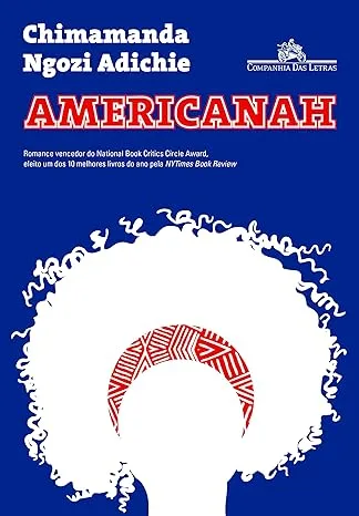 As melhores frases do livro Americanah (Chimamanda Ngozi Adichie)