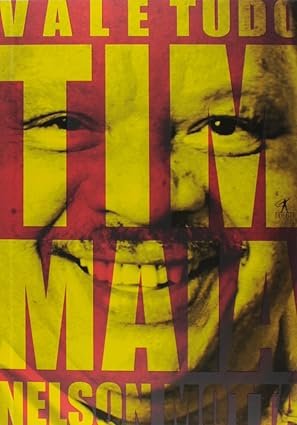 Capa do livro Vale Tudo – O Som e a Fúria de Tim Maia, biografia escrita por Nelson Motta