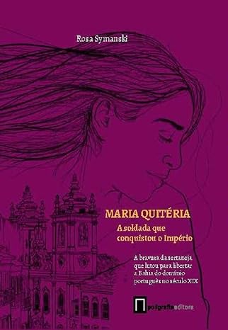 A história de Maria Quitéria