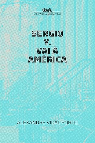 Sergio Y. vai à América