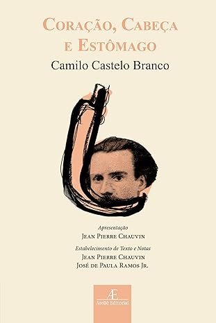 Coração, cabeça e estômago (Camilo Castelo Branco)