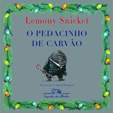 O Pedacinho de Carvão (Lemony Snicket)