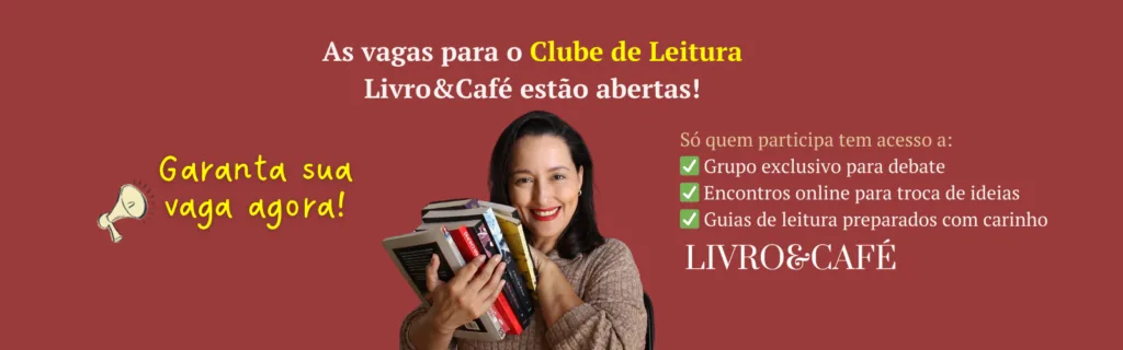 Clube de Leitura Livro&Café - Convite para assinantes