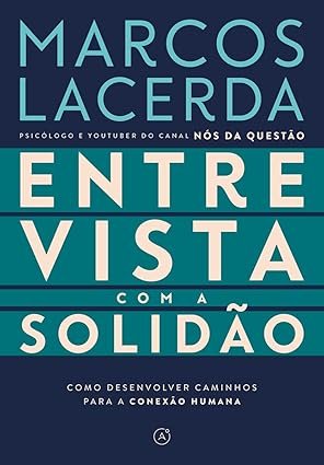 Entrevista com a solidão (Marcos Lacerda)