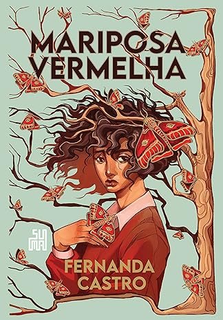 Mariposa Vermelha - Fernanda Castro