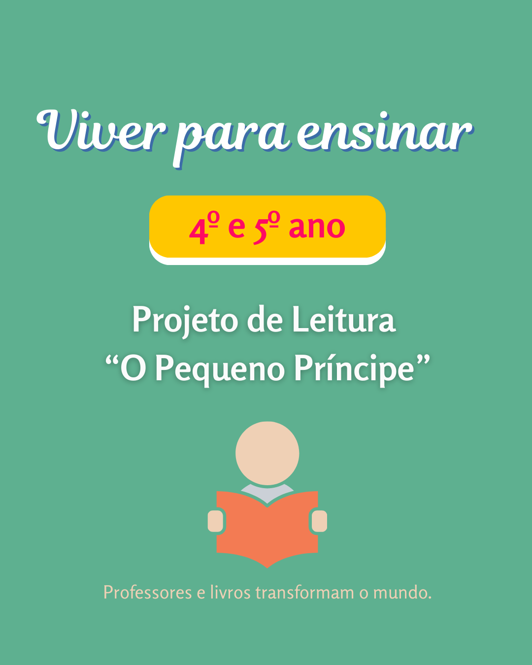 Projeto de Leitura - O Pequeno Príncipe - Ensino Fundamental