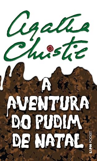 Capa do livro: A Aventura do Pudim de Natal — Agatha Christie 