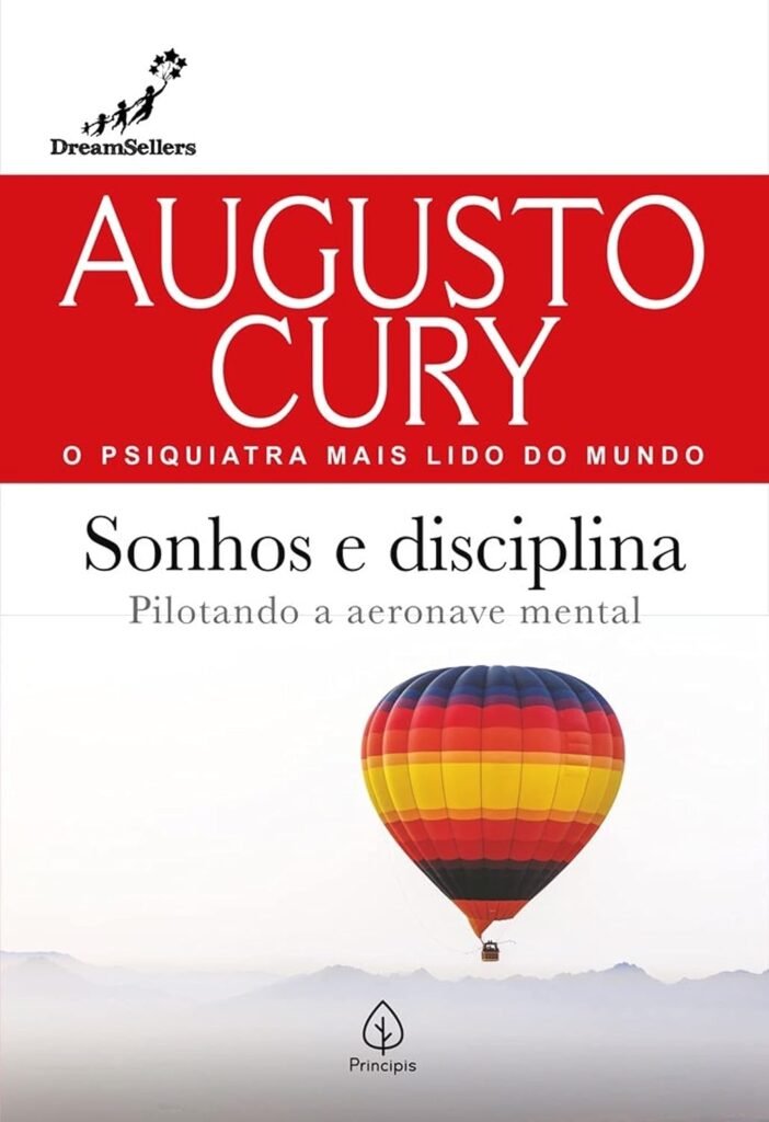 Capa do livro "Sonhos e disciplina", de Augusto Cury