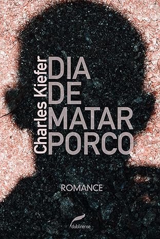 Capa do livro Dia de matar porco