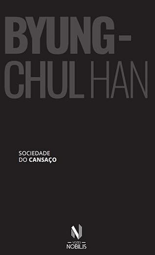 Capa do livro "Sociedade do Cansaço"