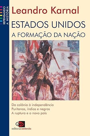 Capa do livro "Estados Unidos - a formação da nação", de Leandro Karnal