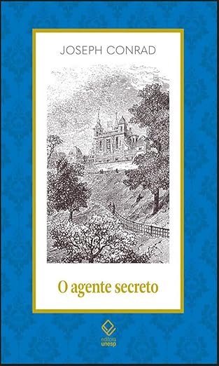 Capa do livro O Agente Secreto — Joseph Conrad (Editora Unesp)