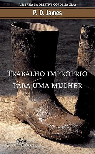 Capa do livro Trabalho Impróprio Para Uma Mulher (P. D. James)